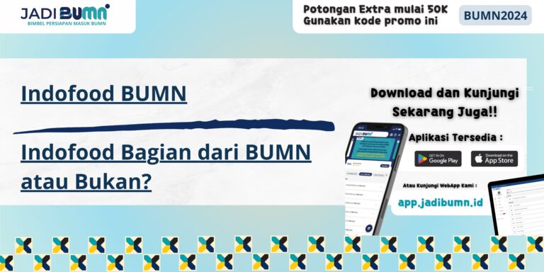 Indofood BUMN - Indofood Bagian dari BUMN atau Bukan?