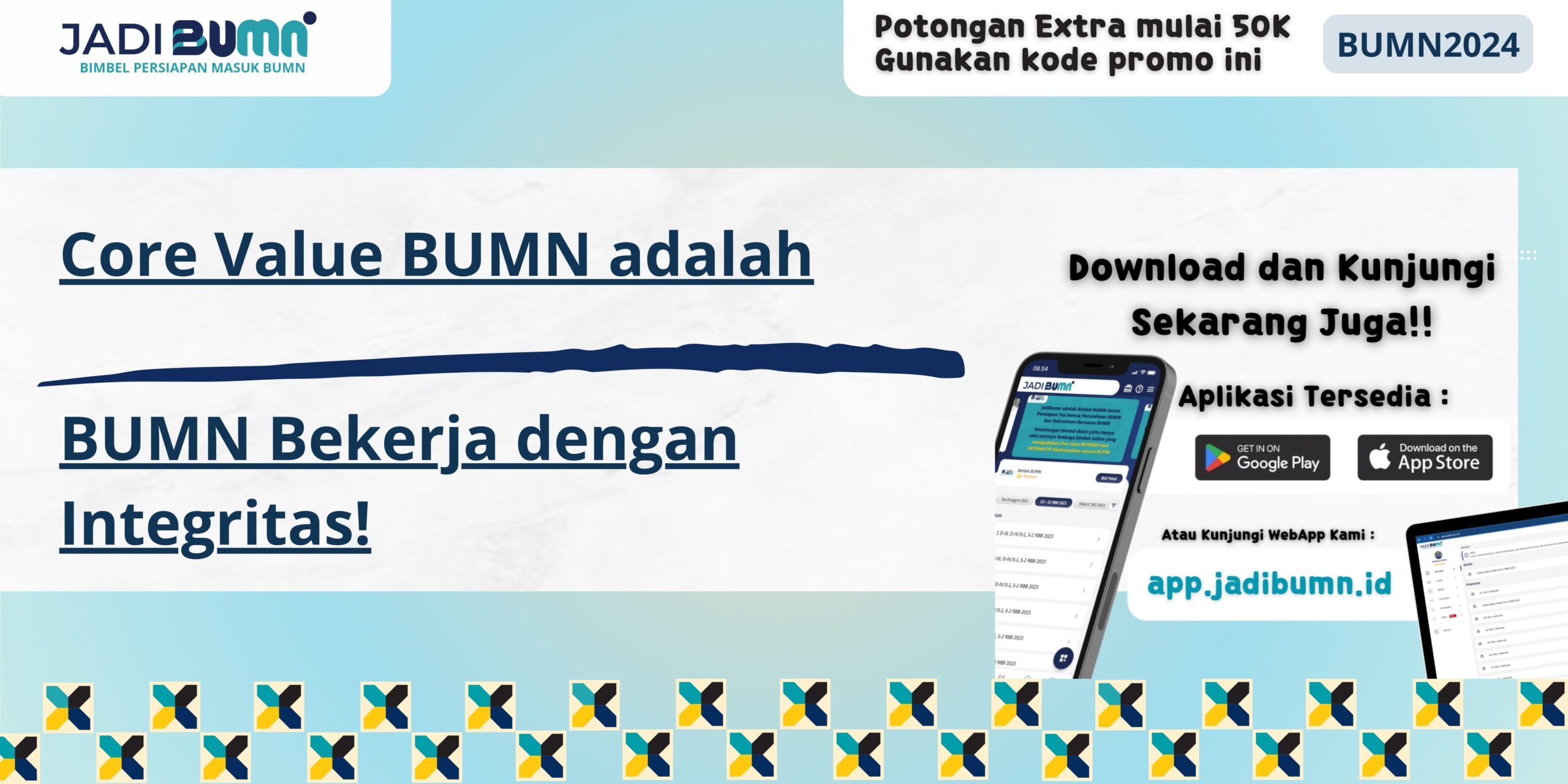 Core Value BUMN adalah - BUMN Bekerja dengan Integritas!