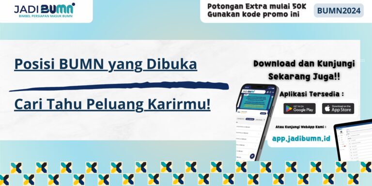 Posisi BUMN yang Dibuka - Cari Tahu Peluang Karirmu!