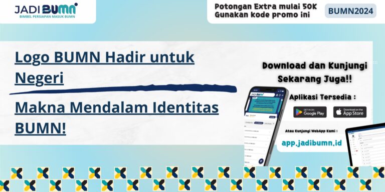 Logo BUMN Hadir untuk Negeri - Makna Mendalam Identitas BUMN!