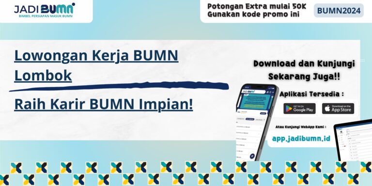 Lowongan Kerja BUMN Lombok - Raih Karir BUMN Impian!