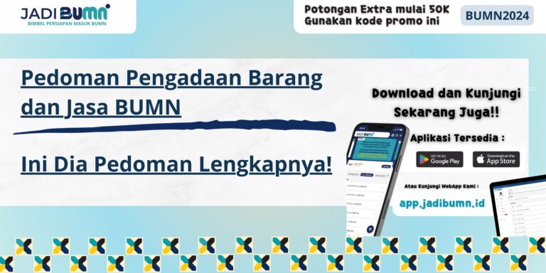 Pedoman Pengadaan Barang dan Jasa BUMN - Ini Dia Pedoman Lengkapnya!