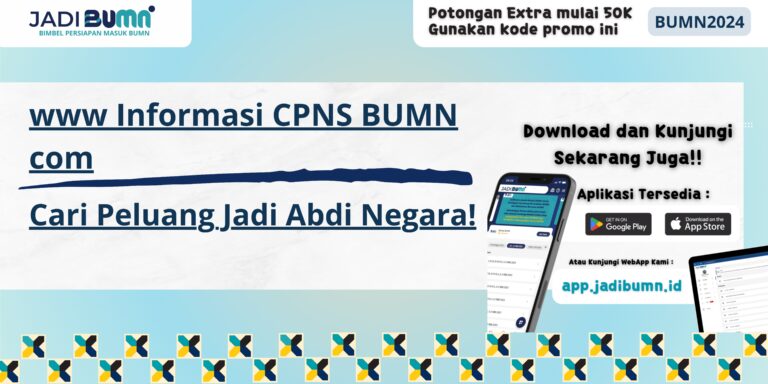 www Informasi CPNS BUMN com - Cari Peluang Jadi Abdi Negara!