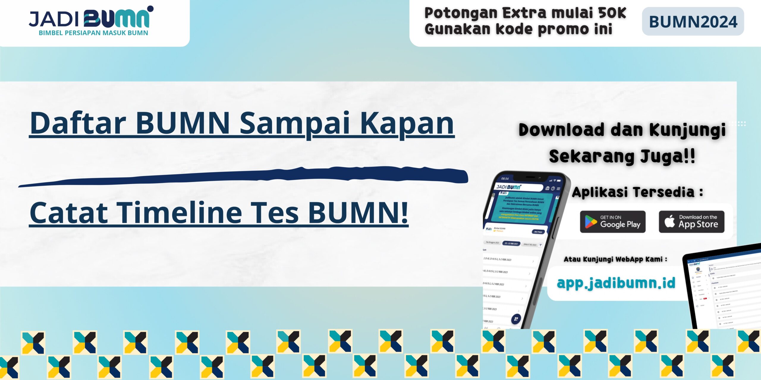 Daftar BUMN Sampai Kapan - Catat Timeline Tes BUMN!