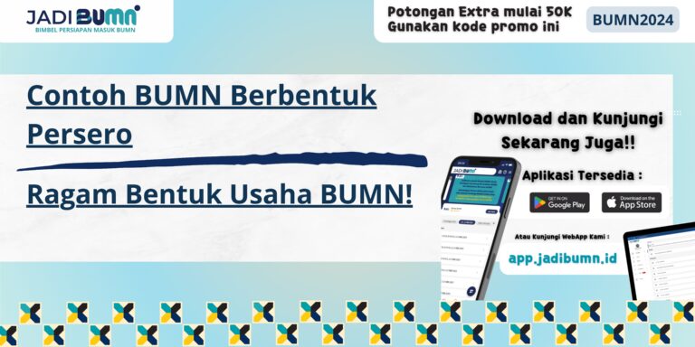 Contoh BUMN Berbentuk Persero - Ragam Bentuk Usaha BUMN!