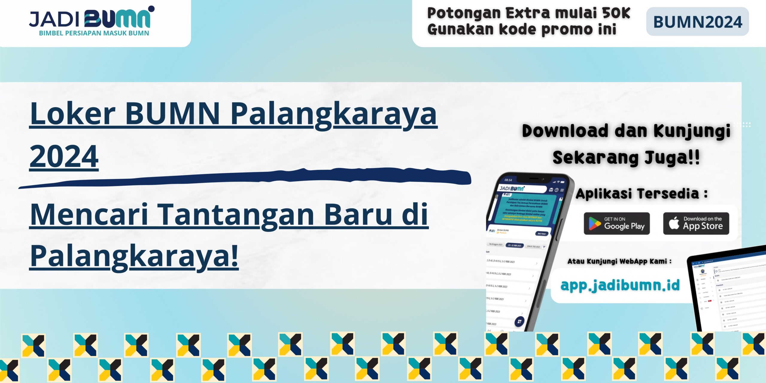 Loker BUMN Palangkaraya 2024 - Mencari Tantangan Baru di Palangkaraya!