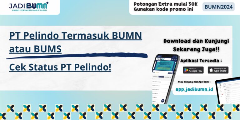 PT Pelindo Termasuk BUMN atau BUMS - Cek Status PT Pelindo!