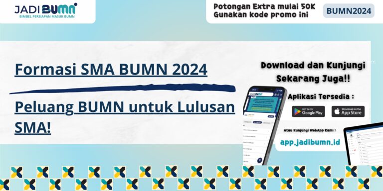 Formasi SMA BUMN 2024 - Peluang BUMN untuk Lulusan SMA!