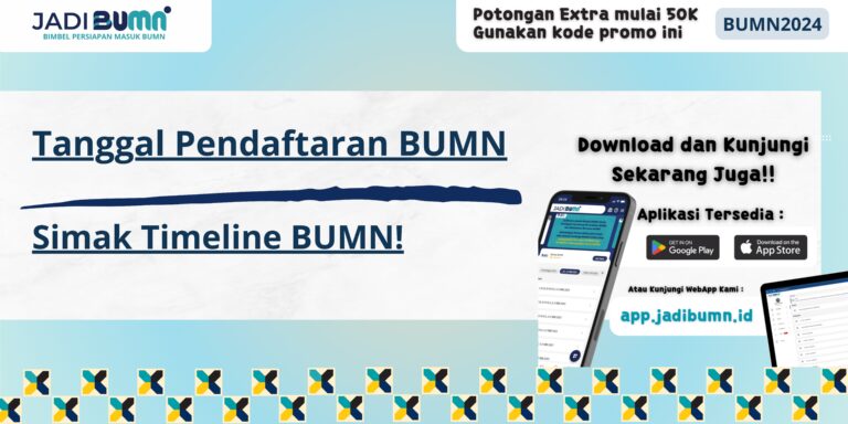 Tanggal Pendaftaran BUMN - Simak Timeline BUMN!