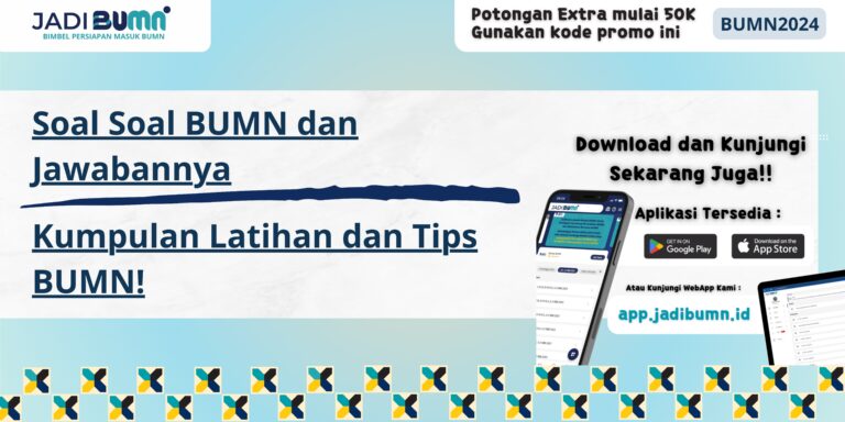 Soal Soal BUMN dan Jawabannya - Kumpulan Latihan dan Tips BUMN!