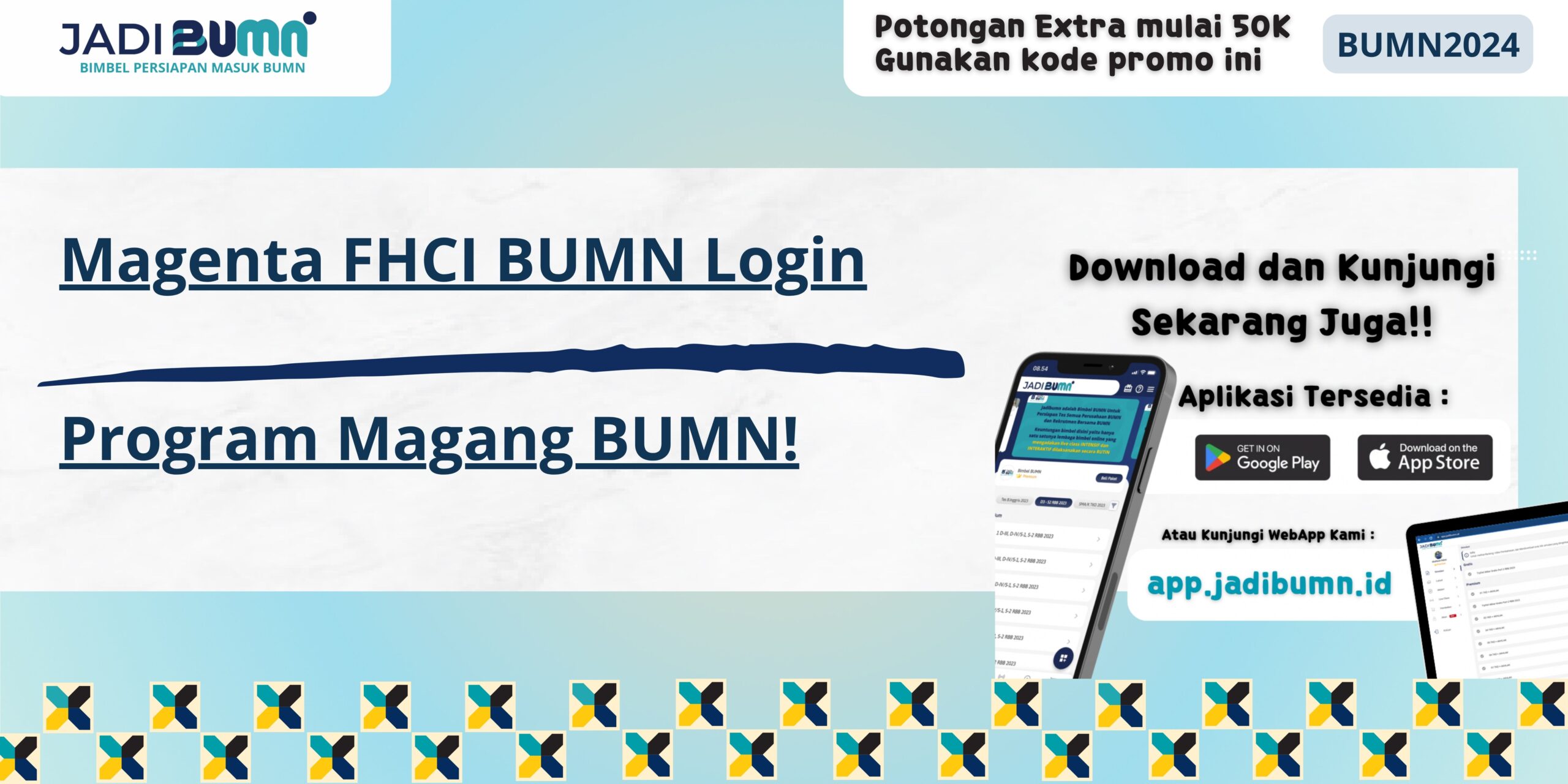 Magenta FHCI BUMN Login - Program Magang BUMN!