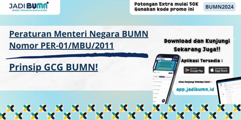 Peraturan Menteri Negara BUMN Nomor PER-01/MBU/2011 - Prinsip GCG BUMN!