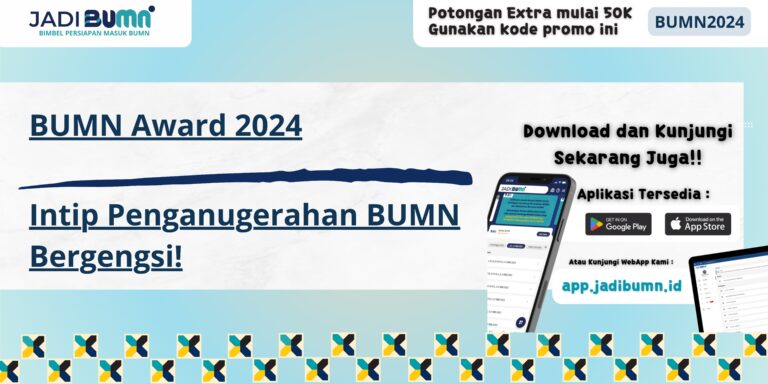 BUMN Award 2024 - Intip Penganugerahan BUMN Bergengsi!