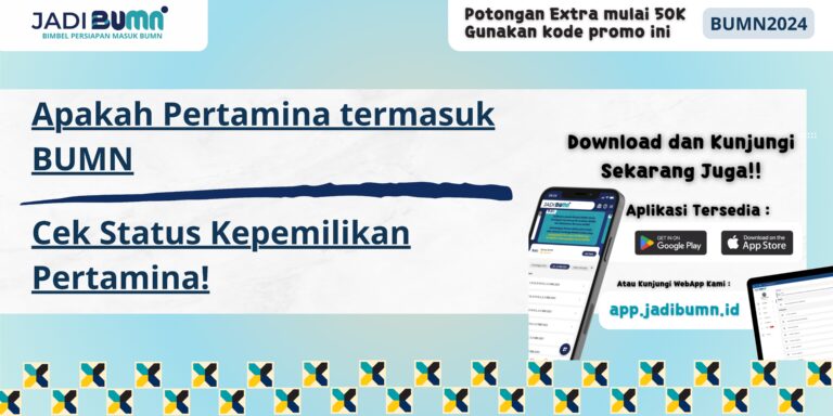 Apakah Pertamina termasuk BUMN - Cek Status Kepemilikan Pertamina!