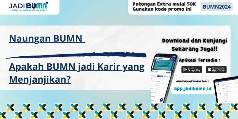 Naungan BUMN - Apakah BUMN jadi Karir yang Menjanjikan?