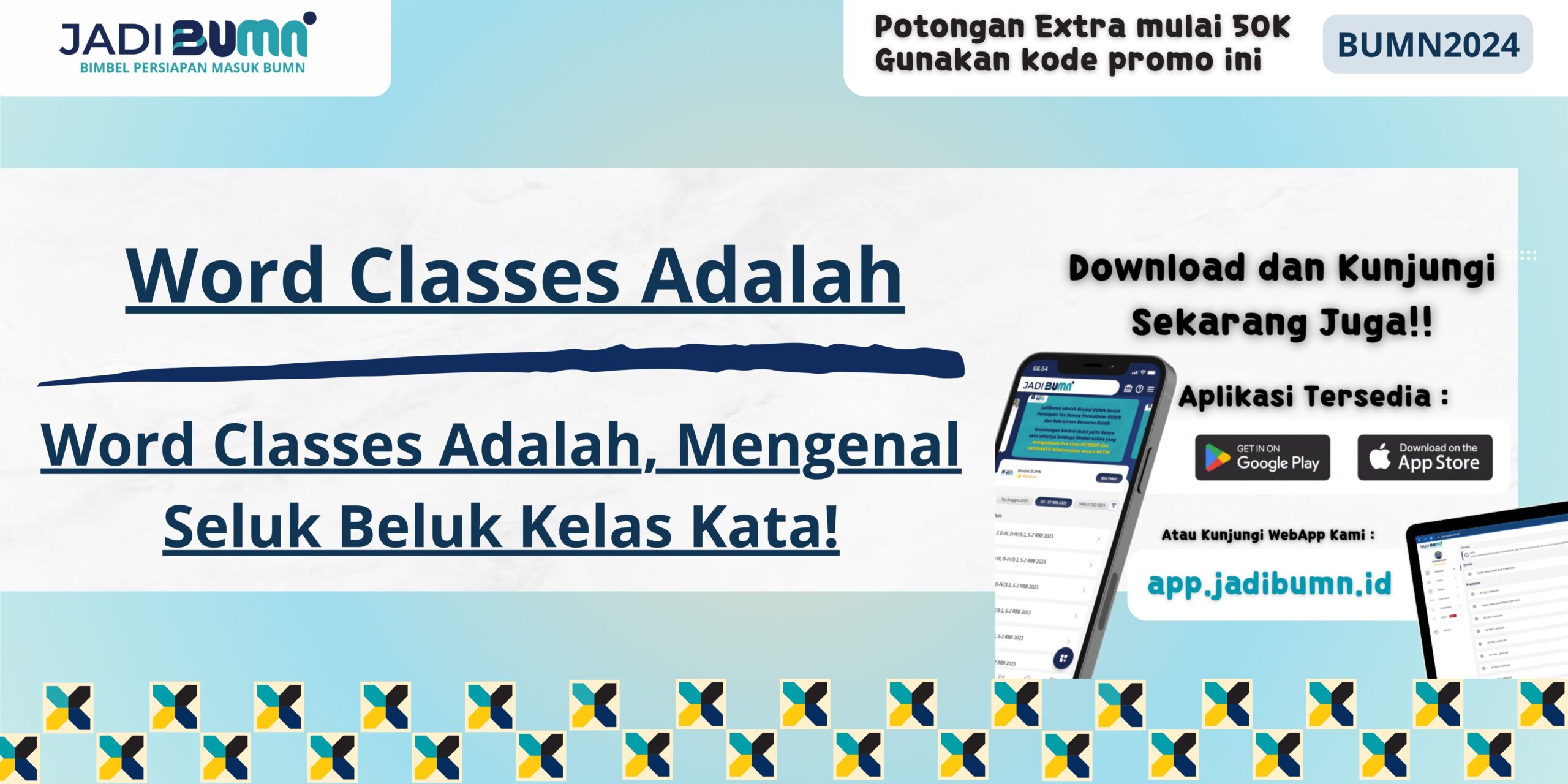 Word Classes Adalah, Mengenal Seluk Beluk Kelas Kata!