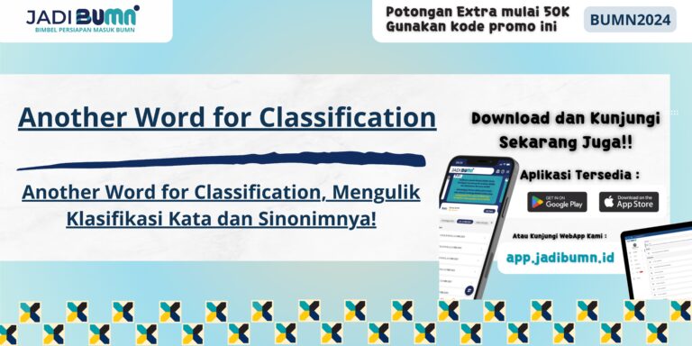 Another Word for Classification, Mengulik Klasifikasi Kata dan Sinonimnya!