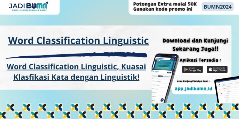 Word Classification Linguistic, Kuasai Klasfikasi Kata dengan Linguistik!