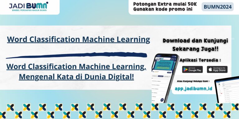 Word Classification Machine Learning, Mengenal Kata di Dunia Digital!