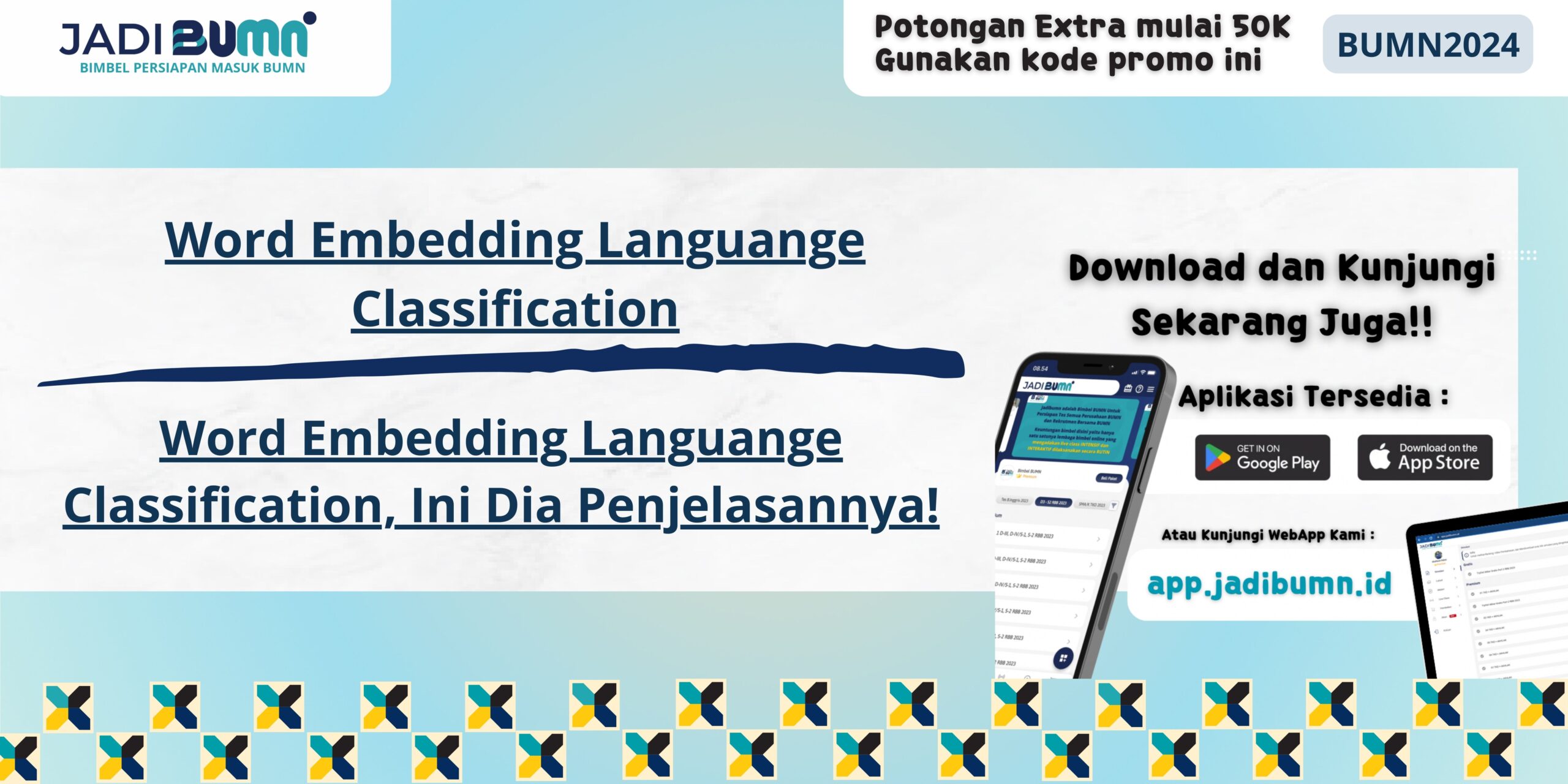 Word Embedding Languange Classification, Ini Dia Penjelasannya!