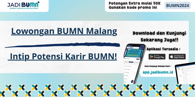 Lowongan BUMN Malang - Intip Potensi Karir BUMN!