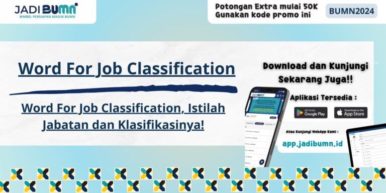 Word For Job Classification, Istilah Jabatan dan Klasifikasinya!