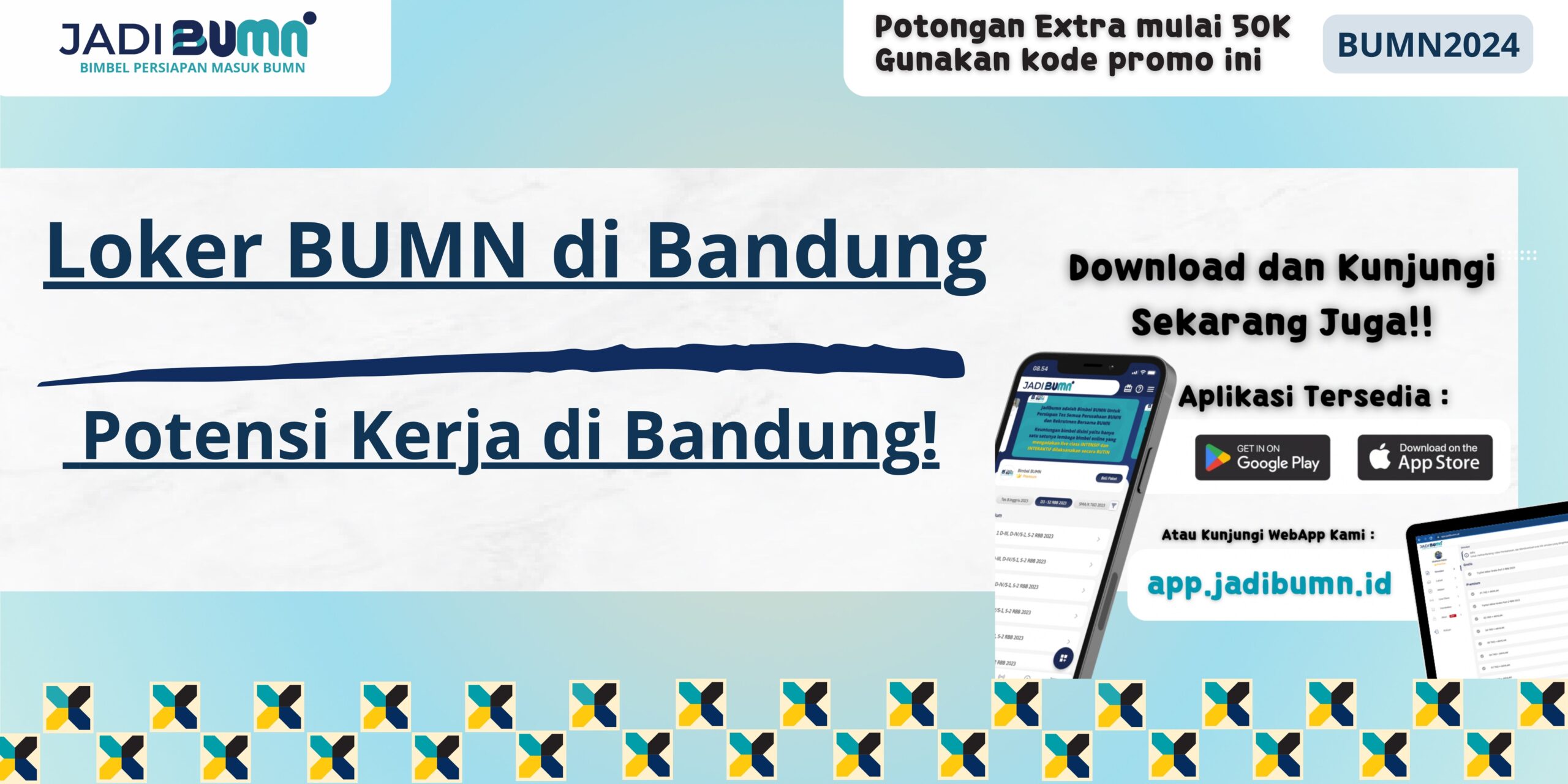 Loker BUMN di Bandung - Potensi Kerja di Bandung!