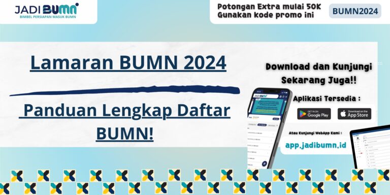 Lamaran BUMN 2024 - Panduan Lengkap Daftar BUMN!