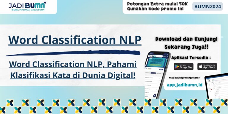 Word Classification NLP, Pahami Klasifikasi Kata di Dunia Digital!