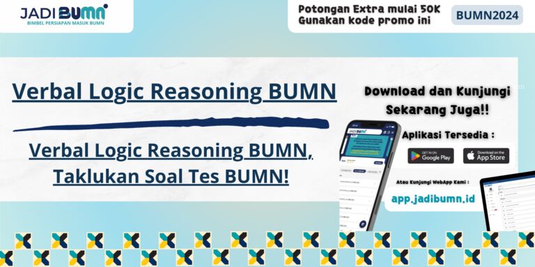 Verbal Logic Reasoning BUMN, Taklukan Soal Tes BUMN!