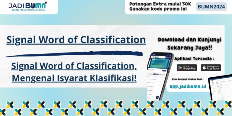 Signal Word of Classification, Mengenal Isyarat Klasifikasi!