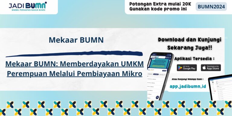 Mekaar BUMN - Mekaar BUMN: Memberdayakan UMKM Perempuan Melalui Pembiayaan Mikro