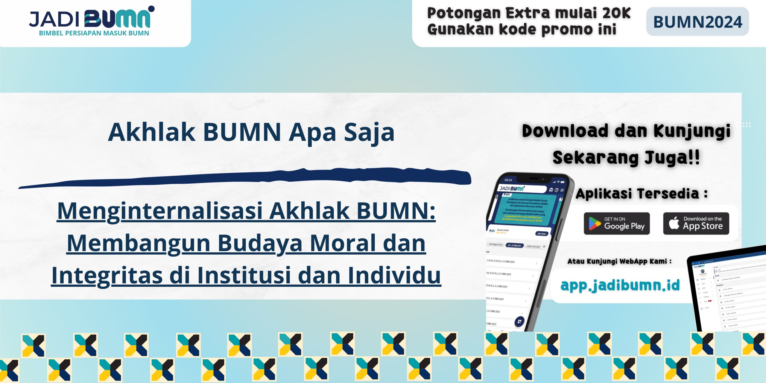 Akhlak BUMN Apa Saja - Menginternalisasi Akhlak BUMN: Membangun Budaya Moral dan Integritas di Institusi dan Individu