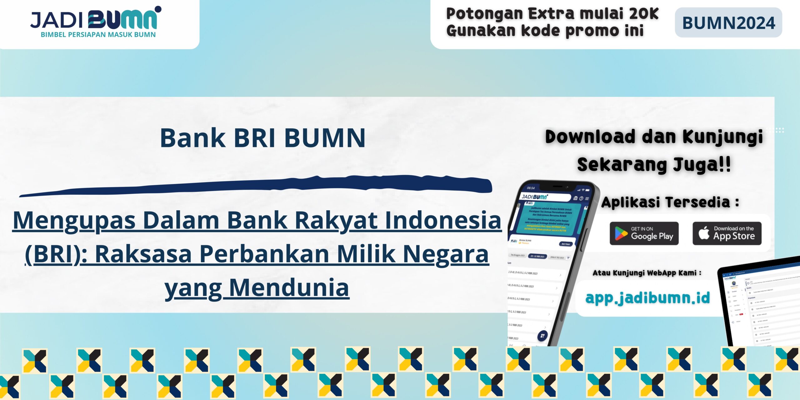 Bank BRI BUMN - Mengupas Dalam Bank Rakyat Indonesia (BRI): Raksasa Perbankan Milik Negara yang Mendunia