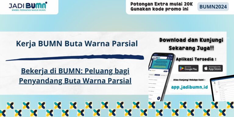 Kerja BUMN Buta Warna Parsial - Bekerja di BUMN: Peluang bagi Penyandang Buta Warna Parsial