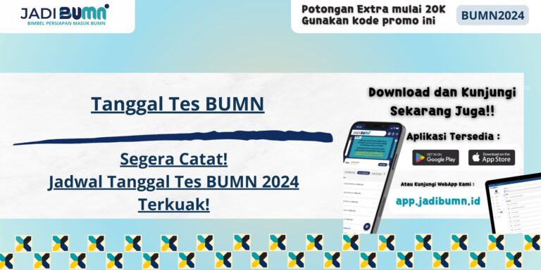 Tanggal Tes BUMN - Segera Catat! Jadwal Tanggal Tes BUMN 2024 Terkuak!