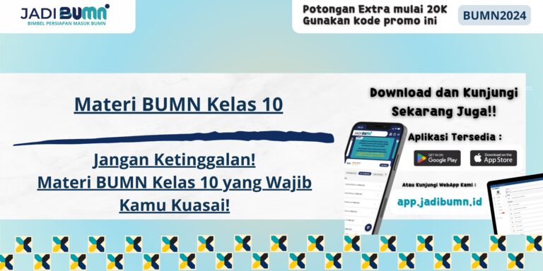 Materi BUMN Kelas 10 - Jangan Ketinggalan! Materi BUMN Kelas 10 yang Wajib Kamu Kuasai!