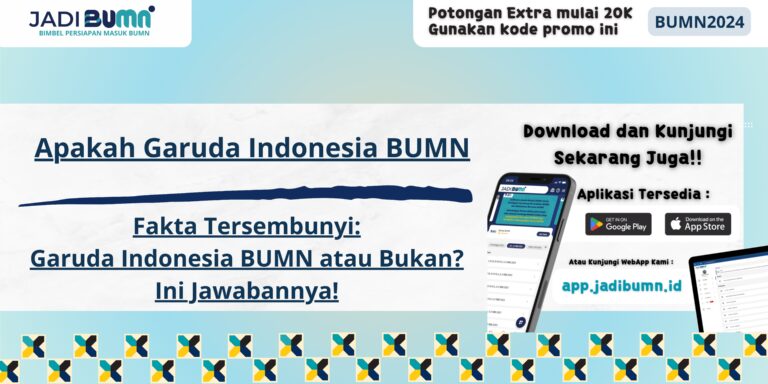 Apakah Garuda Indonesia BUMN - Fakta Tersembunyi: Garuda Indonesia BUMN atau Bukan? Ini Jawabannya!