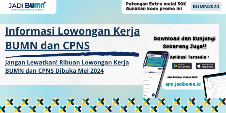 Informasi Lowongan Kerja BUMN dan CPNS