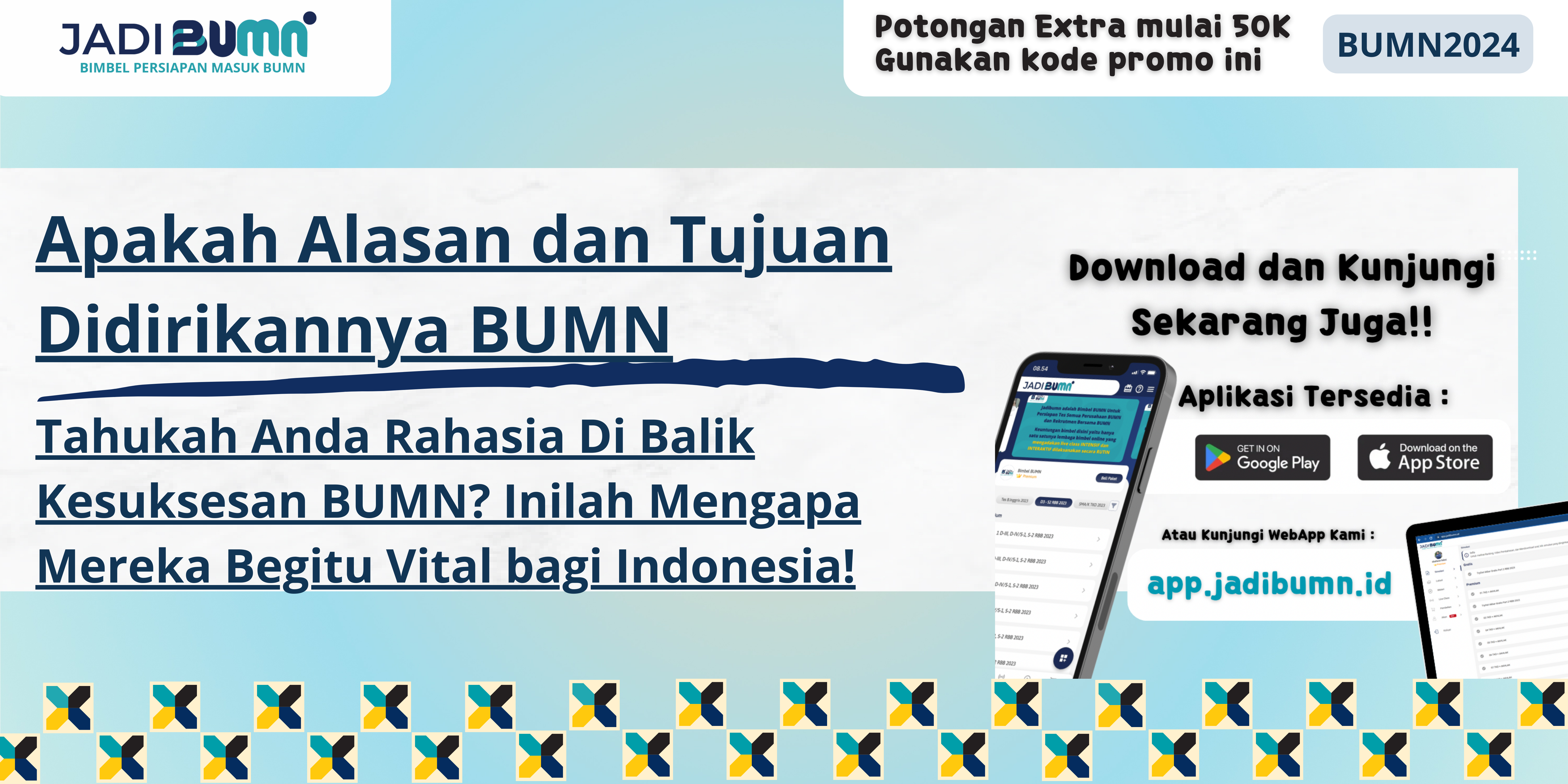 Apakah Alasan dan Tujuan Didirikannya BUMN