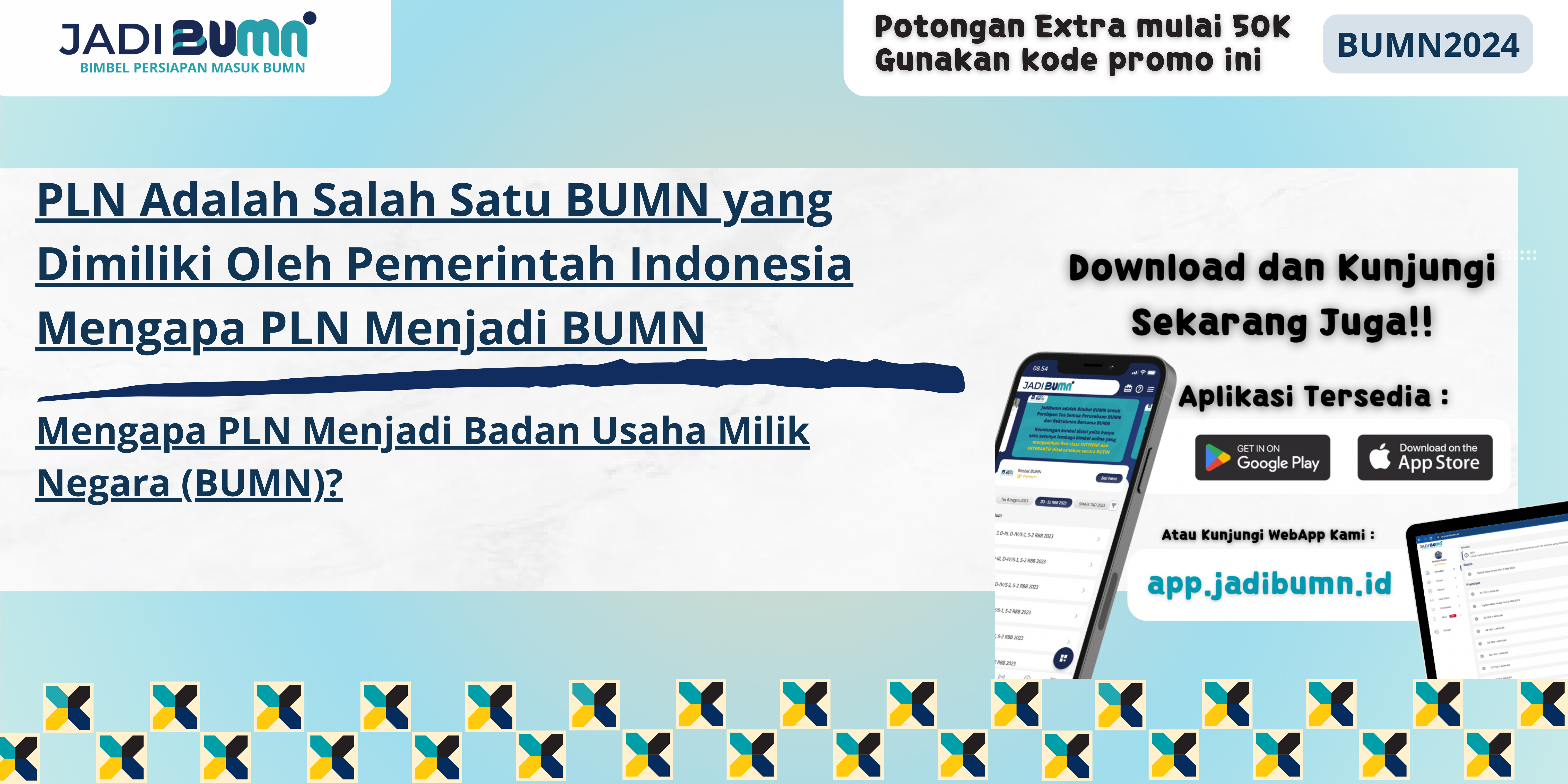 PLN Adalah Salah Satu BUMN yang Dimiliki Oleh Pemerintah Indonesia Mengapa PLN Menjadi BUMN