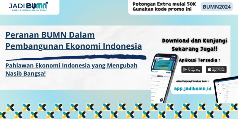 Peranan BUMN Dalam Pembangunan Ekonomi Indonesia