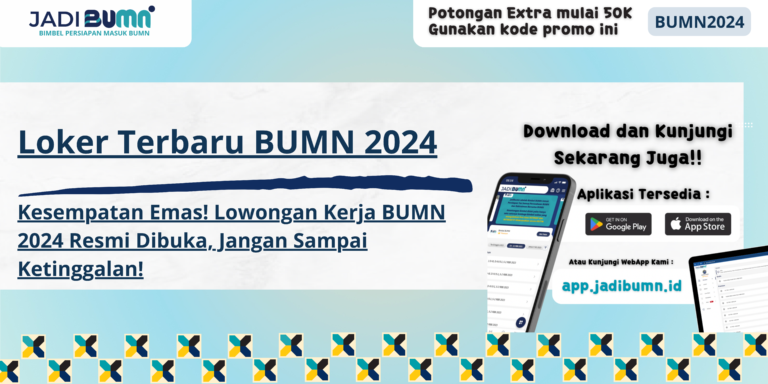 Loker Terbaru BUMN 2024