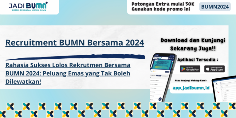 Recruitment BUMN Bersama 2024