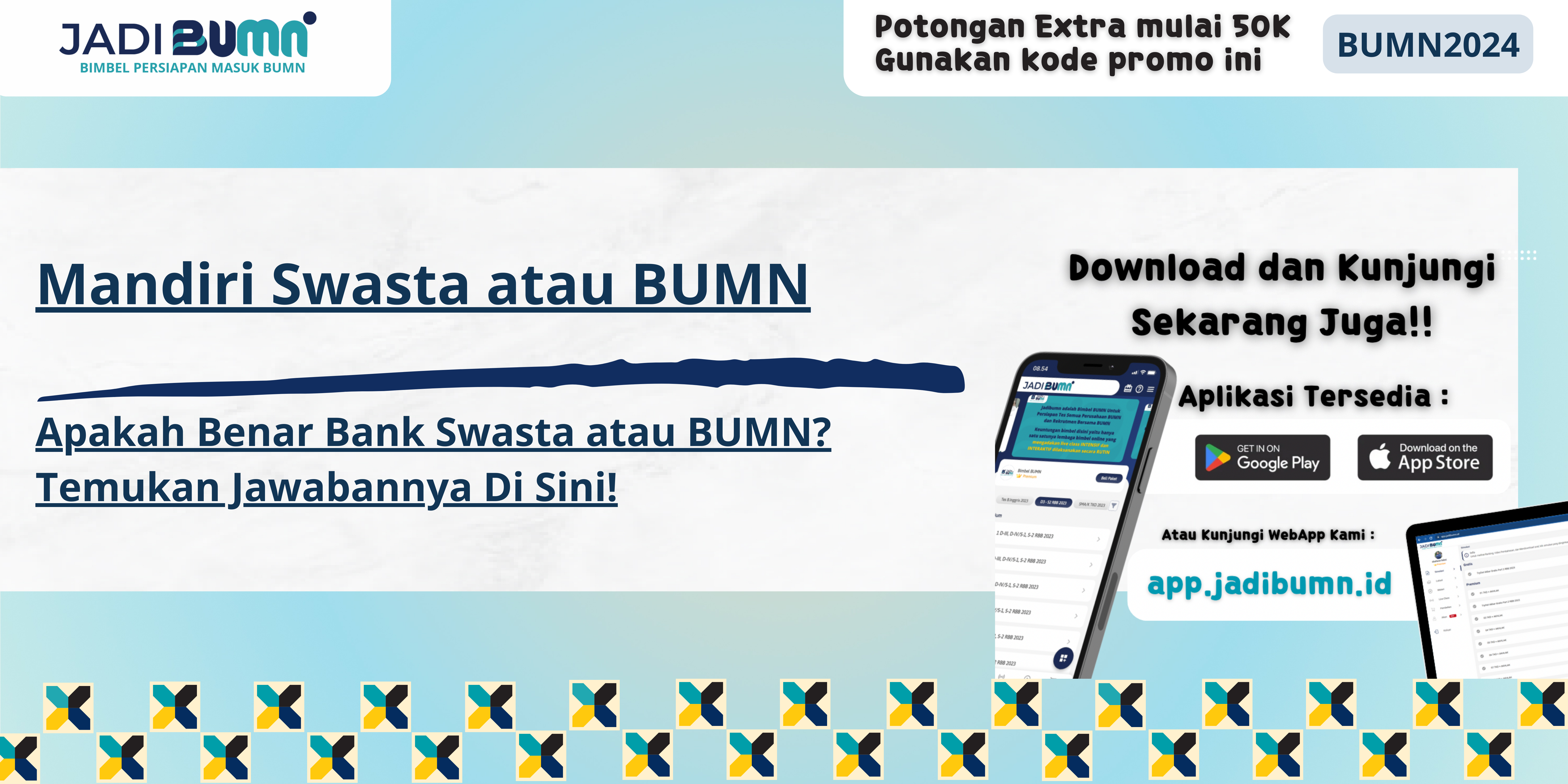 Mandiri Swasta atau BUMN