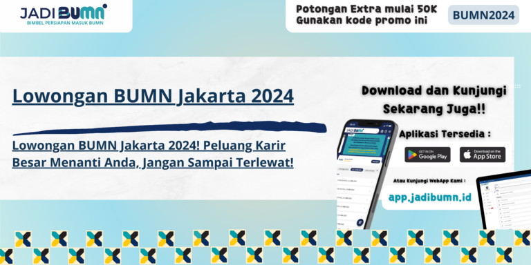 Lowongan BUMN Jakarta 2024