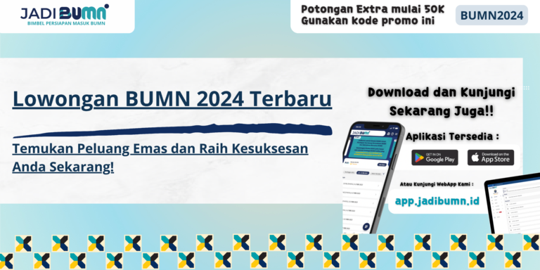 Lowongan BUMN 2024 Terbaru