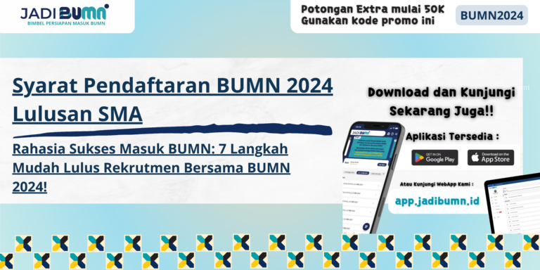 Syarat Pendaftaran BUMN 2024 Lulusan SMA