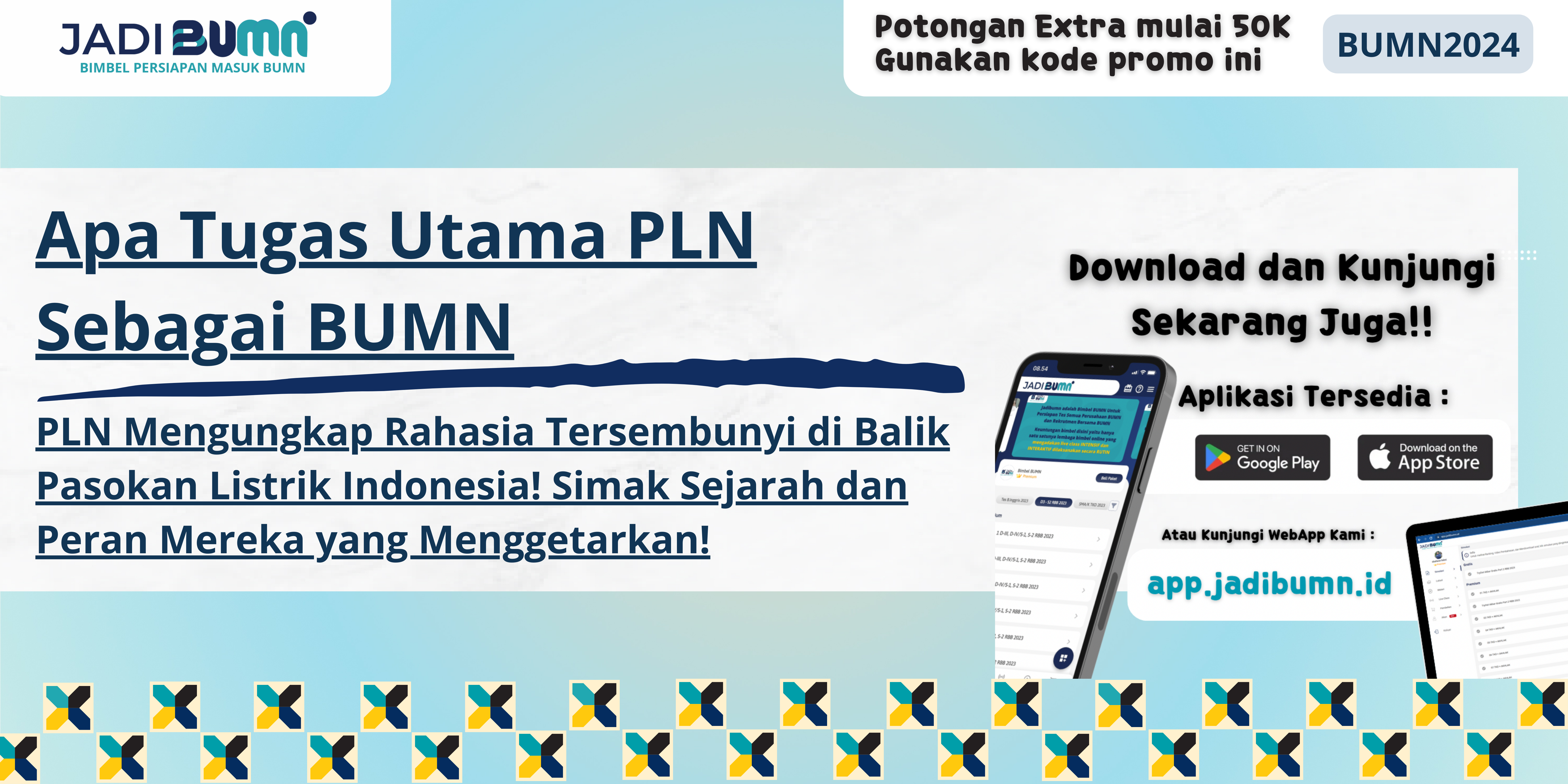 Apa Tugas Utama PLN Sebagai BUMN