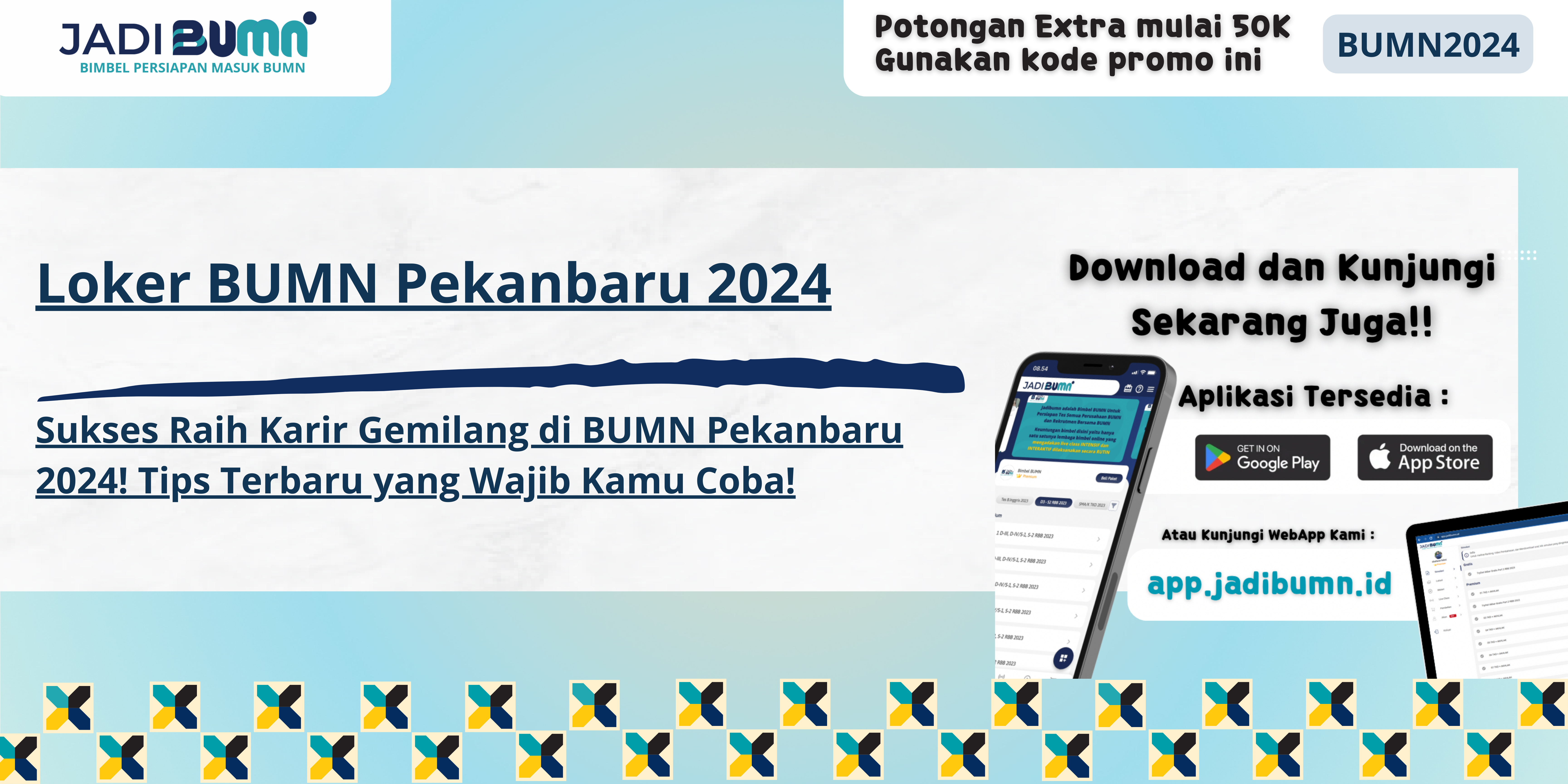 Loker BUMN Pekanbaru 2024